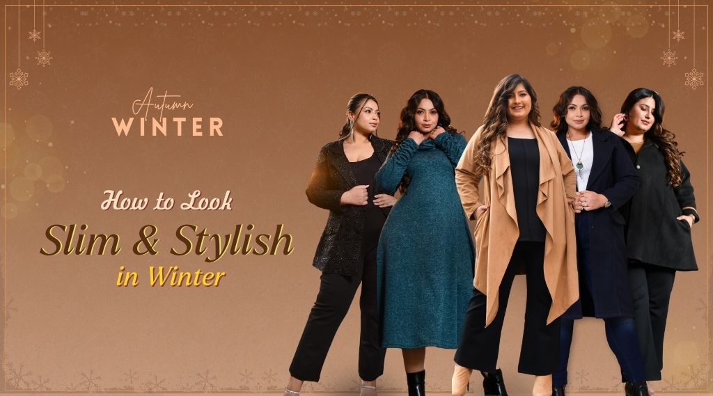 Look Slim in Winter | Plus Size Women's Styling Guide Look Slim in Winter | Plus Size Women's Styling Guide