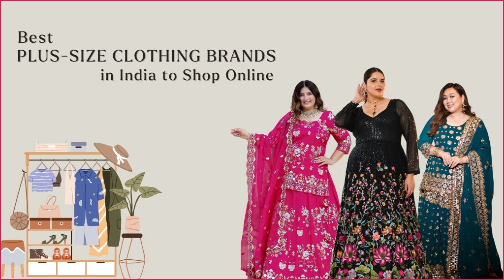Best Plus-Size Clothing Brands in India to Shop Online