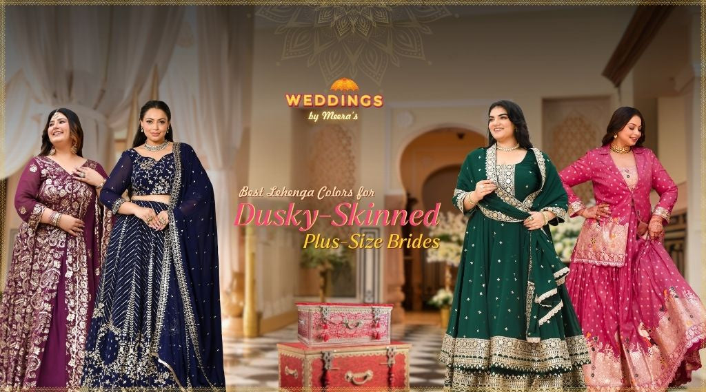 Best Lehenga Colors for Dusky-Skinned Plus-Size Brides