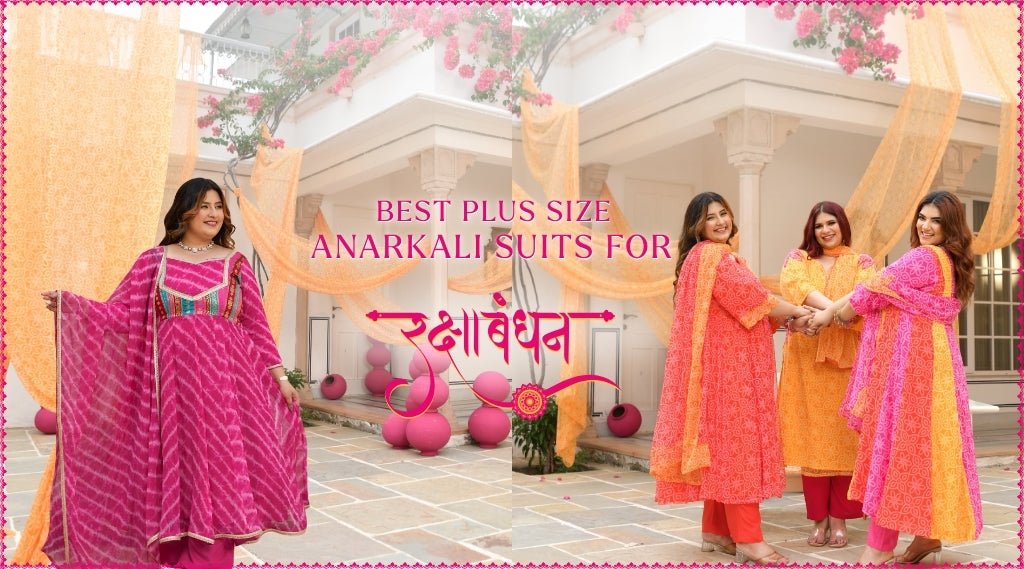 Best Plus Size Anarkali Suits for Raksha Bandhan