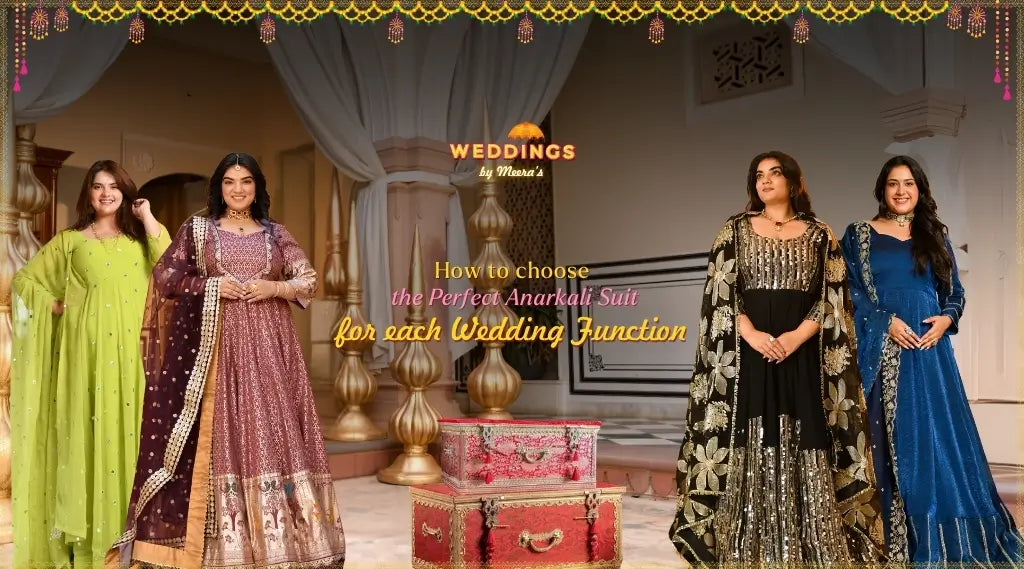 How to Choose the Perfect Anarkali Suit for Each Wedding Function