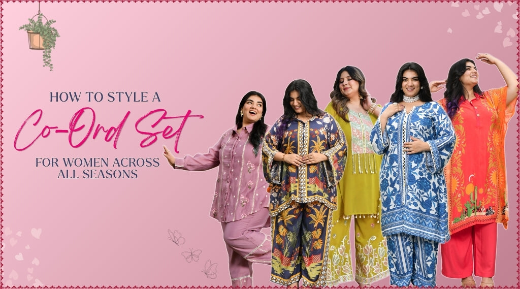 How to Style a Co-Ord Set for Women Across All Seasons: A Complete Guide