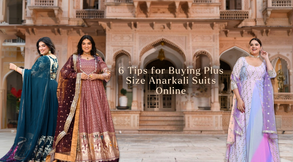 6 Tips for Buying Plus-Size Anarkali Suits Online